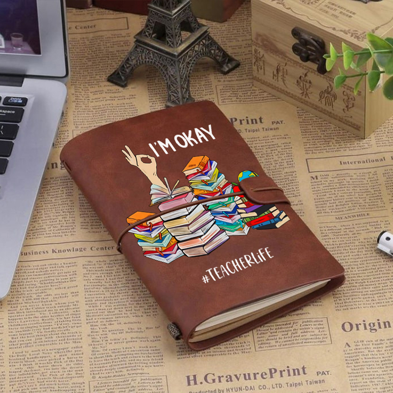 I'm Okay Teacherlife Faux Leather Notebook