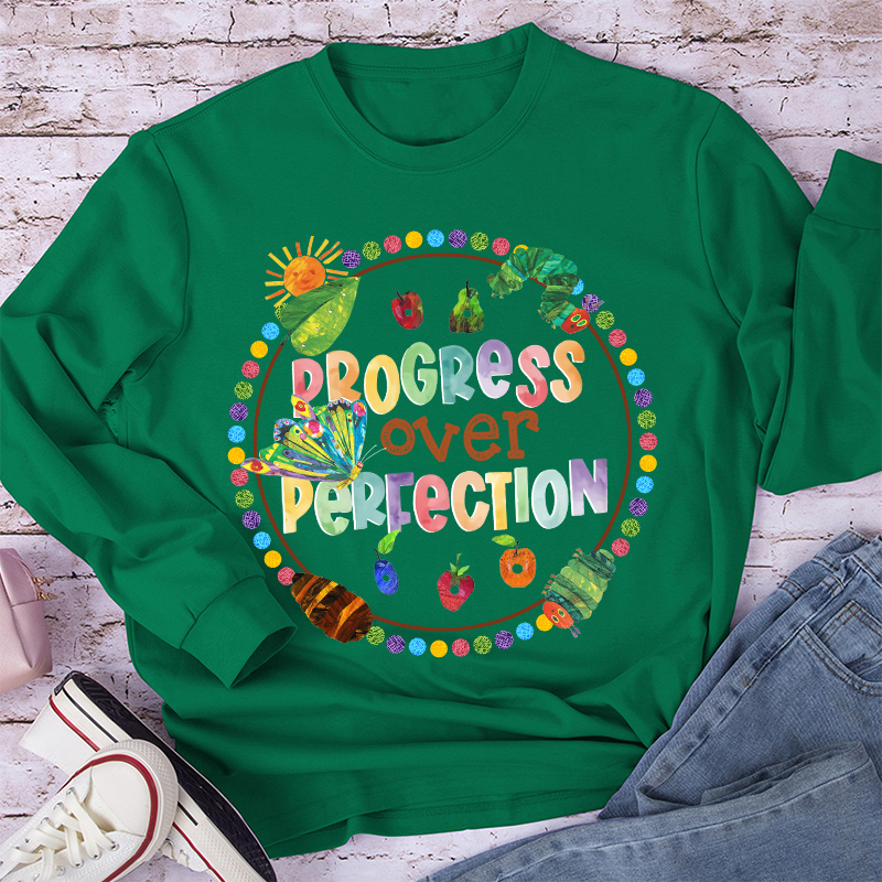 Progress Over Perfection Caterpillar Teacher Long Sleeve T-Shirt