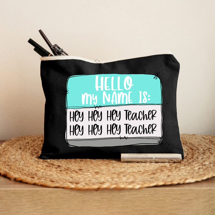 Hello My Name Is Teacher Makeup Bag