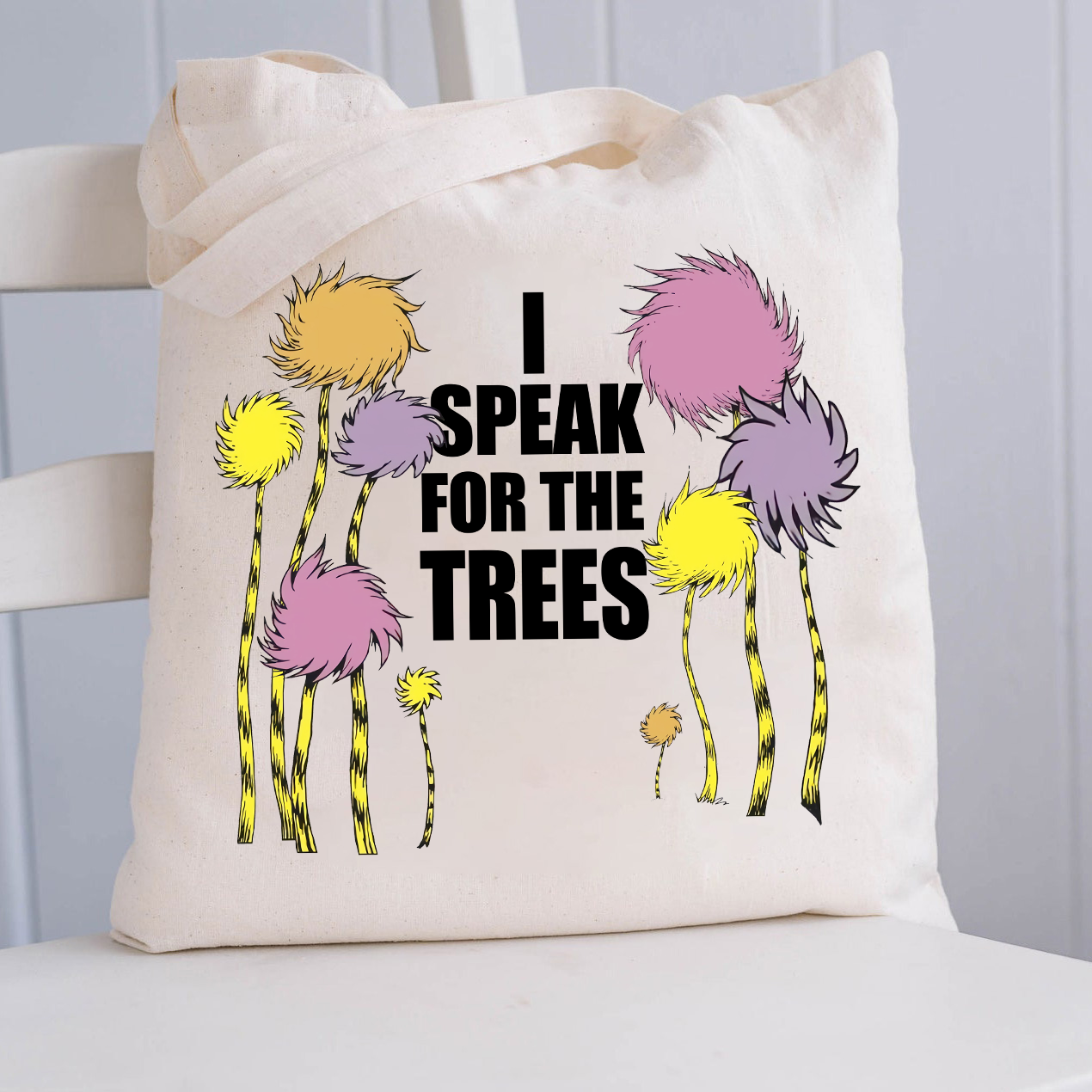 I Speak For The Trees Cartoon Trees Tote Bag