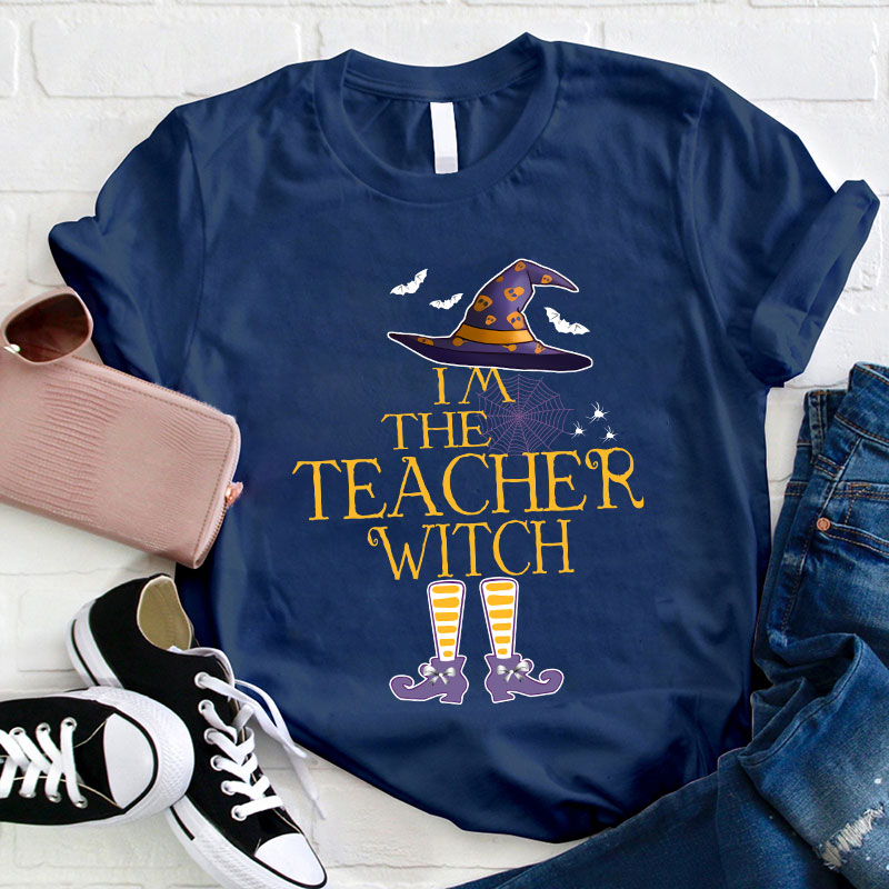 I'm The Teacher Witch T-Shirt