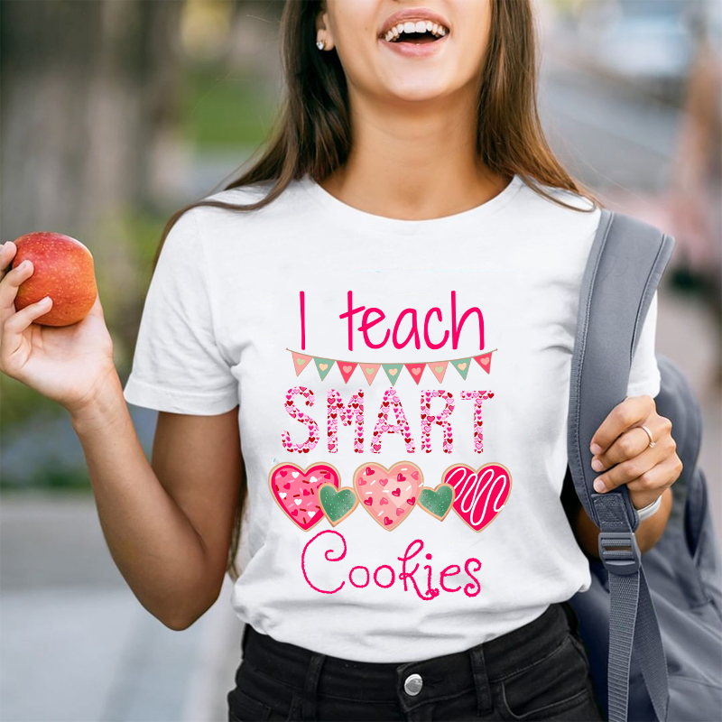 I Teach Smart Cookies Teacher T-Shirt