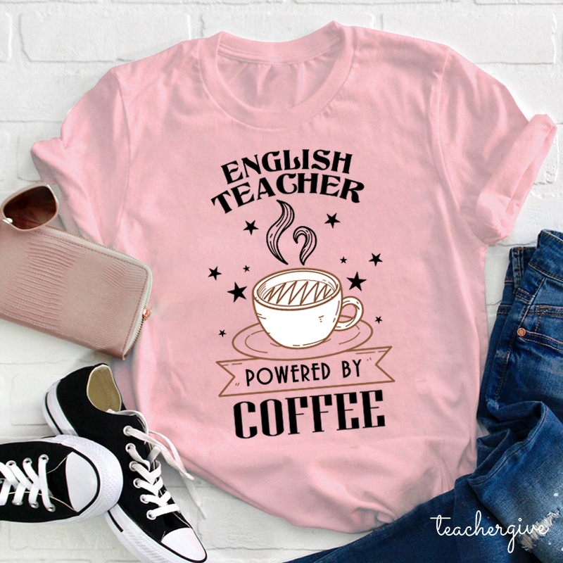 Peronalized Subject Teacher Powered By Coffee Teacher T-Shirt