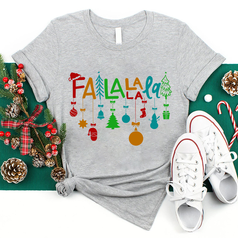 Fa La La La La Teacher T-Shirt