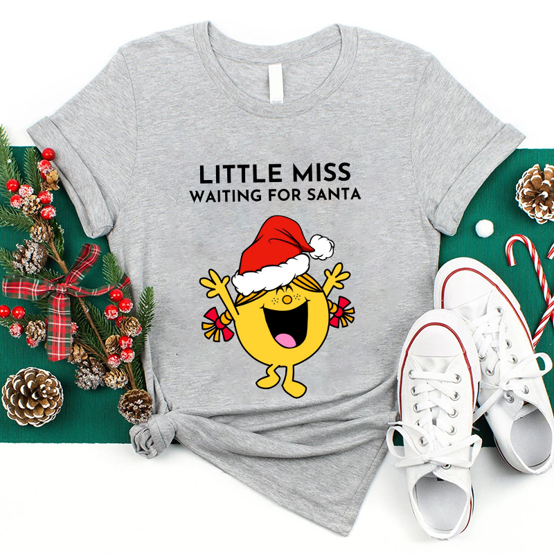 Little Miss Waiting For Sant Teacher T-Shirt