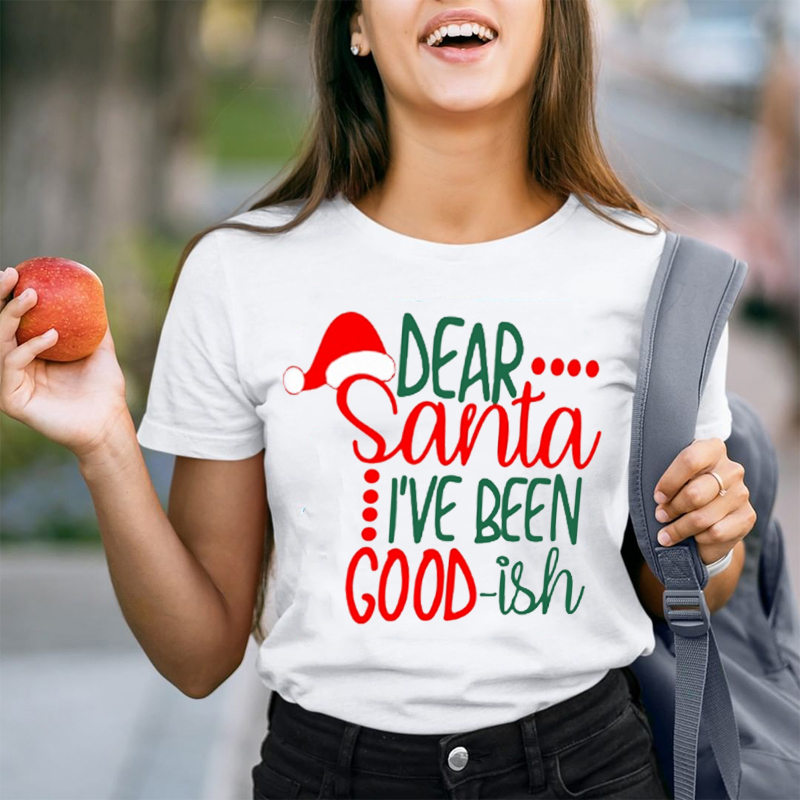 Dear Santa I've Been Good-ish Teacher T-Shirt