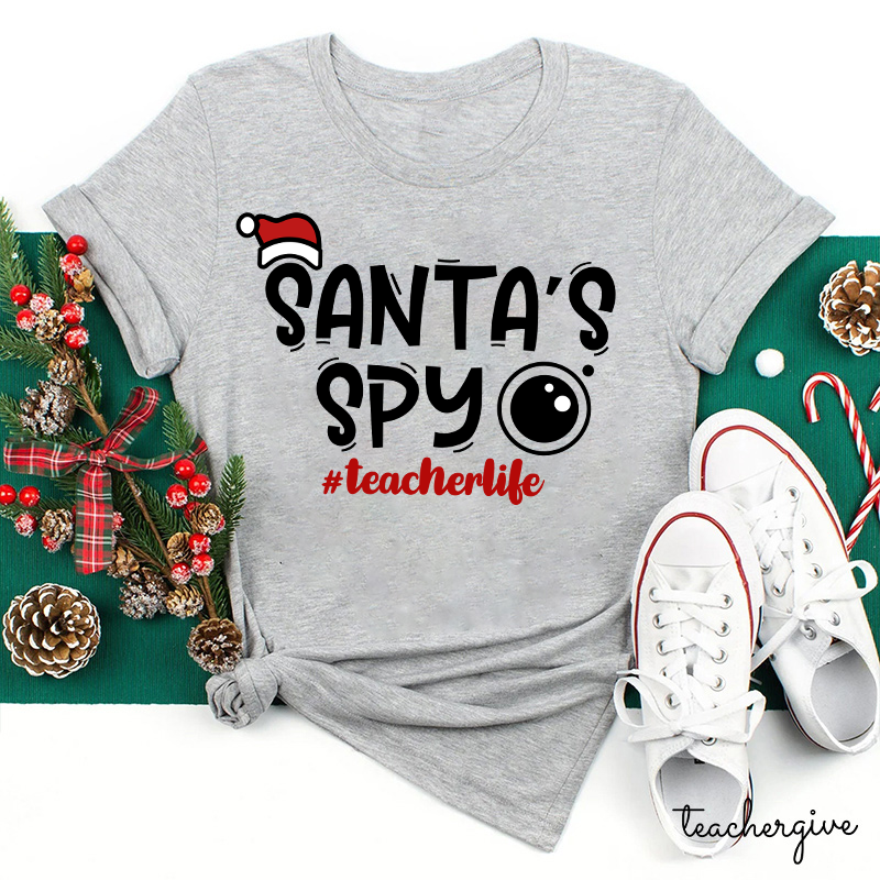 Santa's Spy Teacher T-Shirt