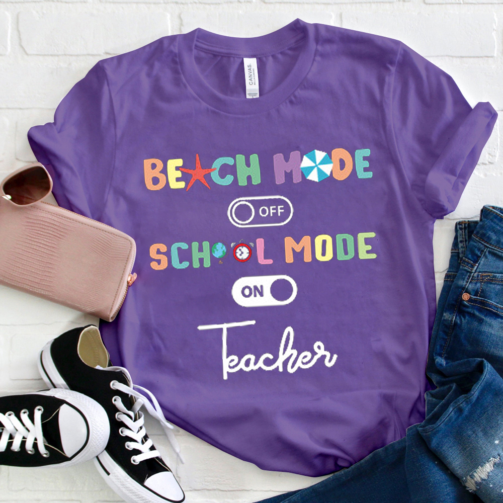 Beach Mode OFF School Mode ON T-Shirt