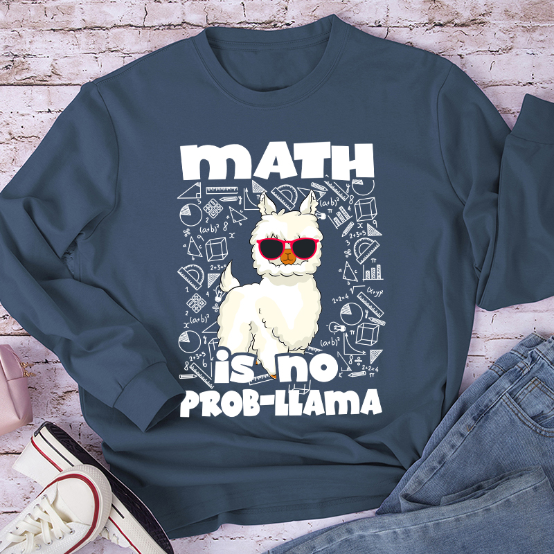 Math Is No Prob-Llama Long Sleeve T-Shirt