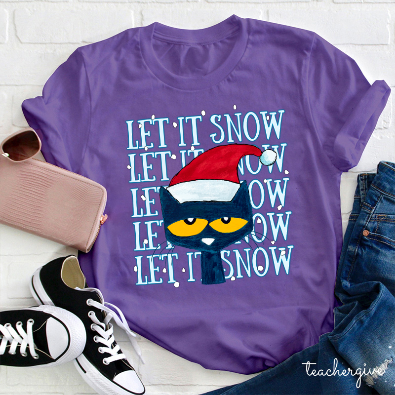 HO HO HO Let It Snow Teacher T-Shirt