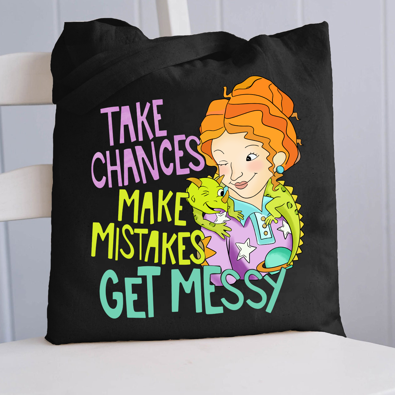 Take Chances Make Mistakes Get Messy Beauty Tote Bag