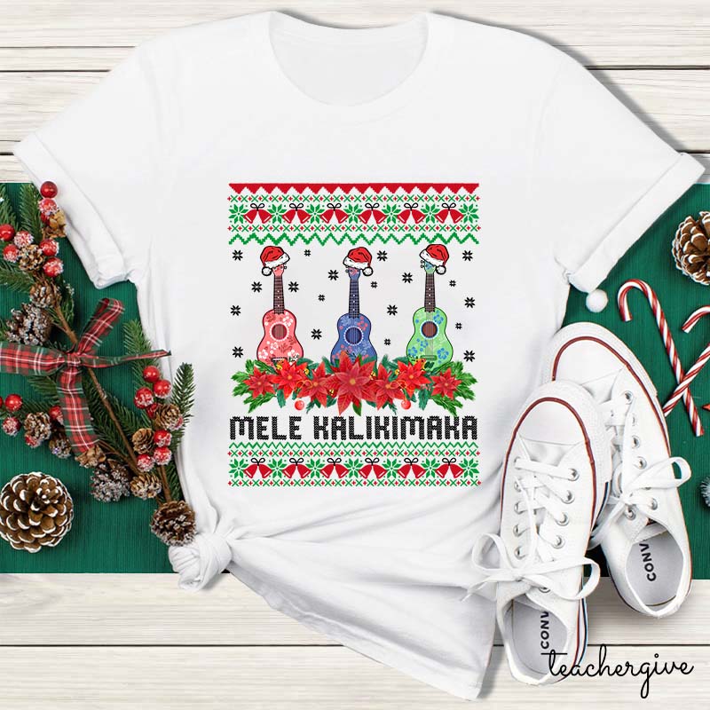 Mele Kalikimaka  Teacher T-Shirt