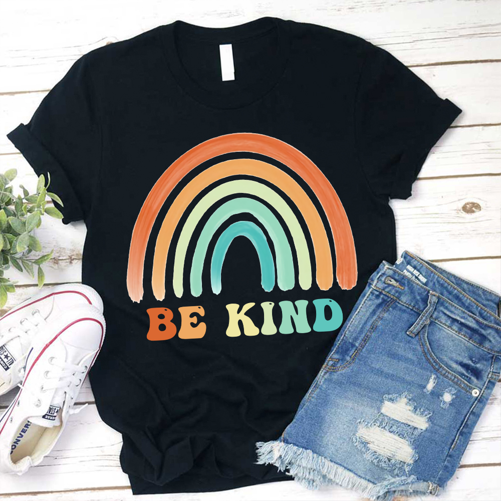 We Were Told To Be Kind T-Shirt
