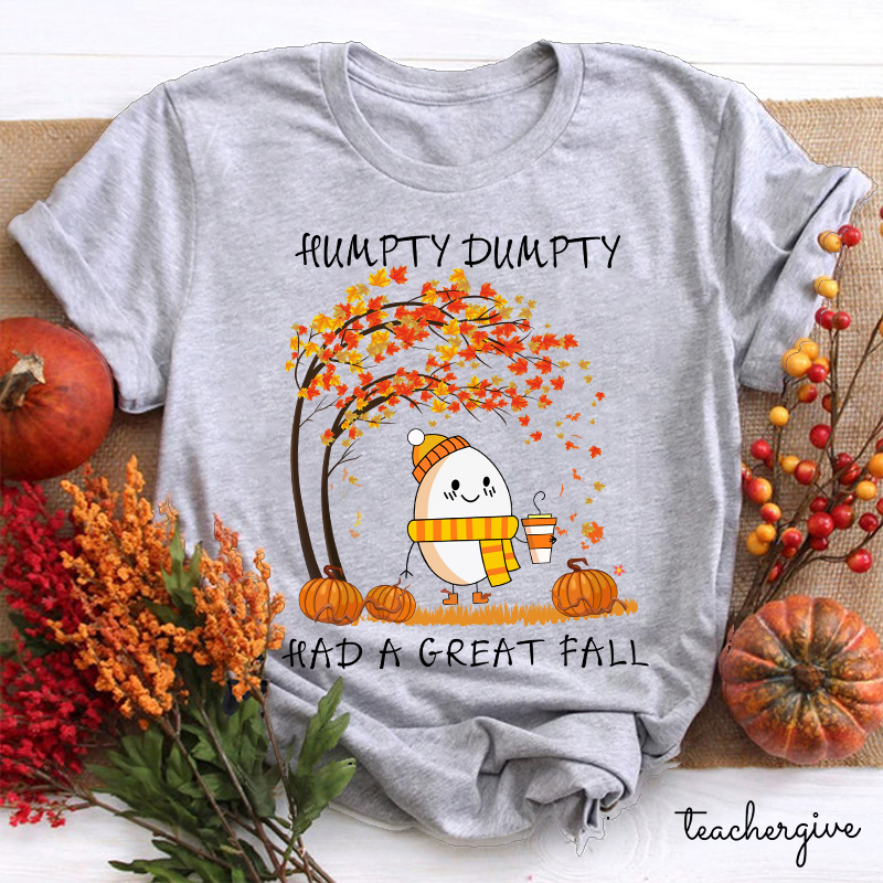 Humpty Happy Autumn Happy Fall Teacher T-Shirt