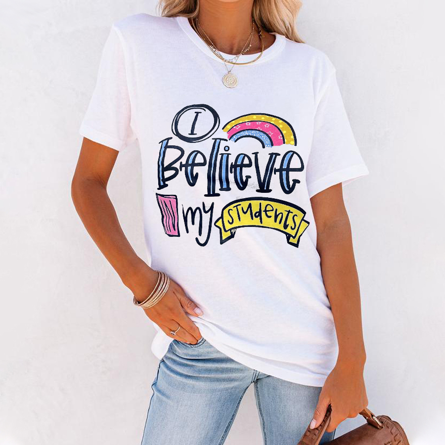 I Believe In My Students T-Shirt