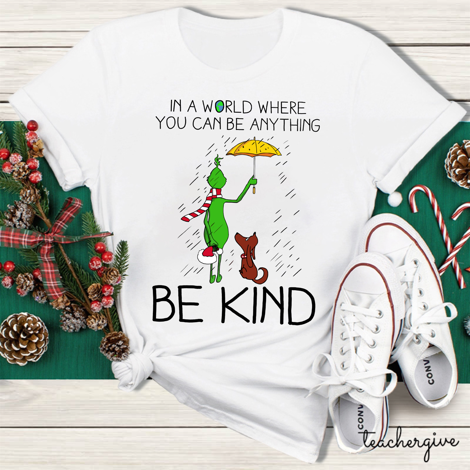 In A World Where You Can Be Anything Be Kind Teacher T-Shirt