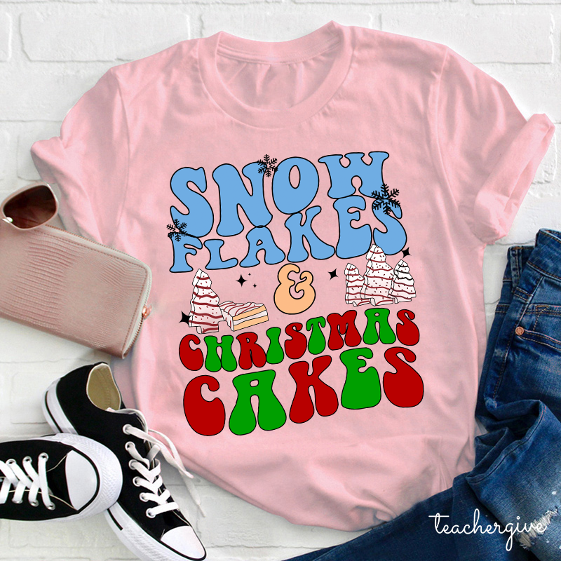 Snow Flakes And Christmas Cakes Teacher T-Shirt