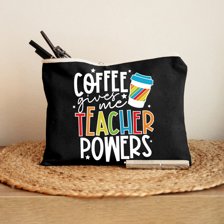 Coffee Gives Me Teacher Powers Makeup Bag