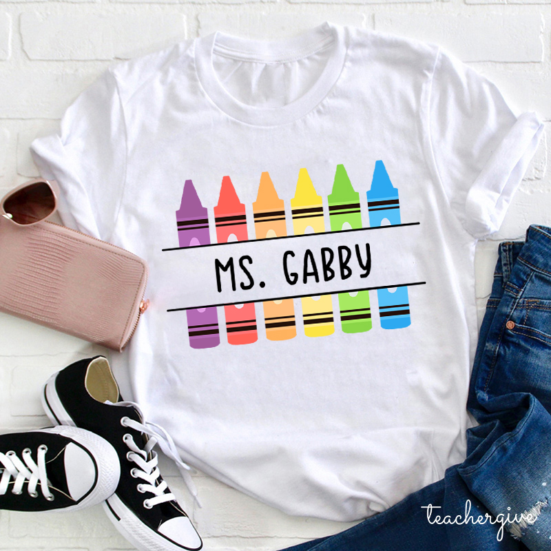 Personalized Crayon Teacher Name T-Shirt