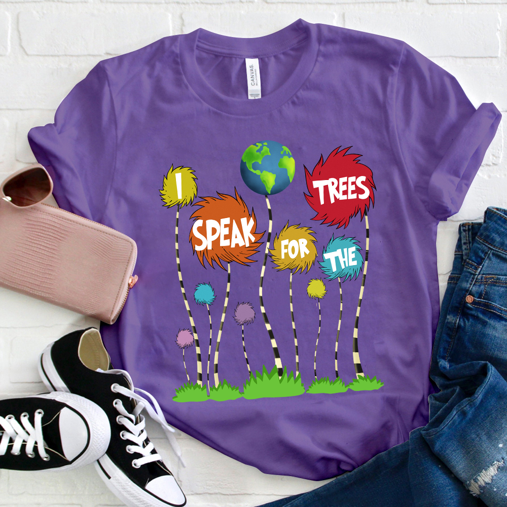 I Speak For The Trees Earth T-Shirt