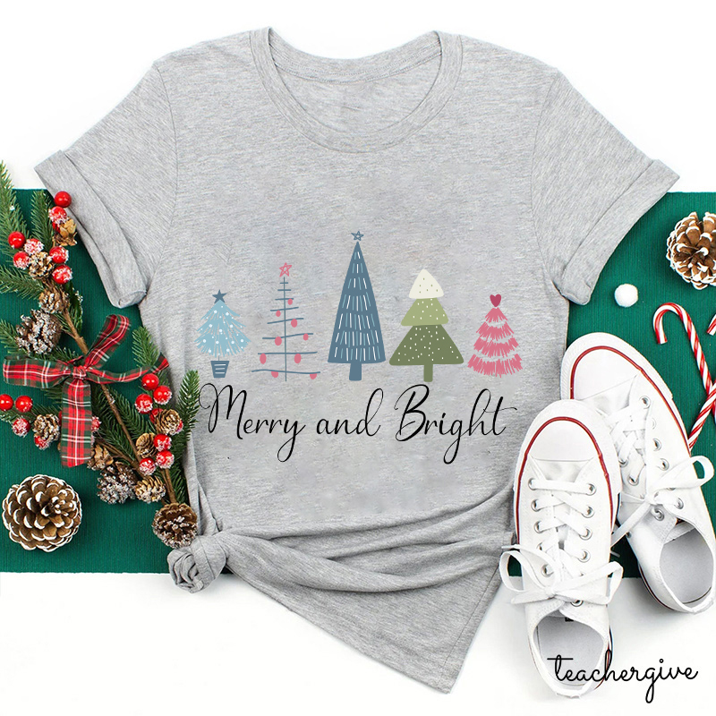 Merry And Bright Teacher T-Shirt