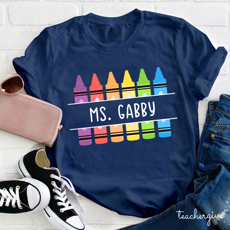 Personalized Crayon Teacher Name T-Shirt
