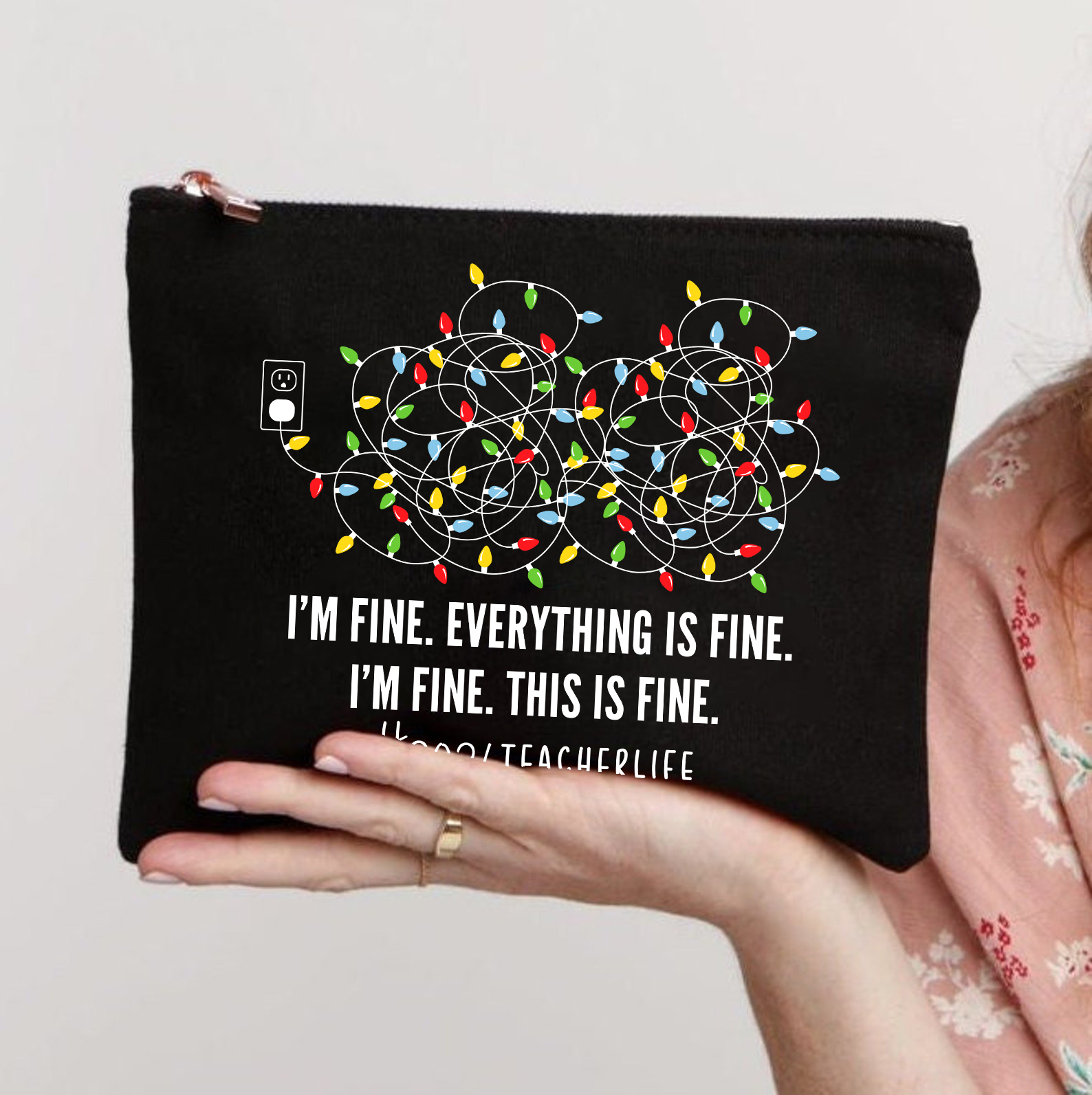 Everythings Is Fine Makeup Bag