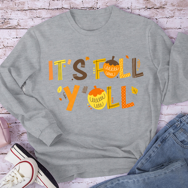 It's Fall Y'all Maple Leaf Teacher Long Sleeve T-Shirt