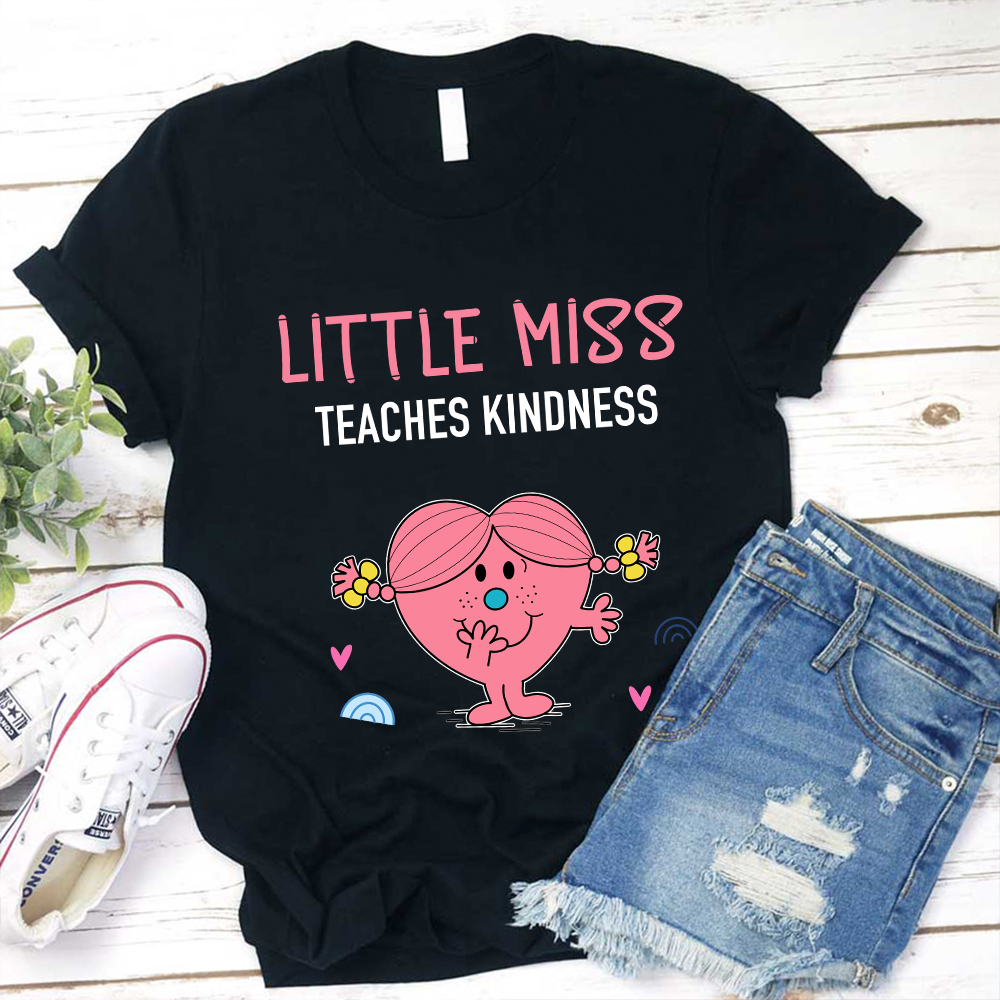 Little Miss Teach Kindness T-Shirt