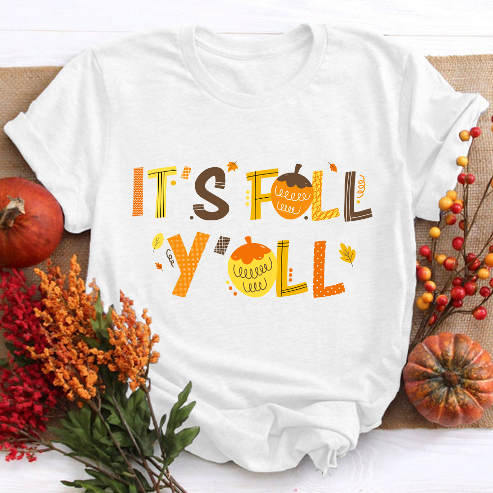 It's Fall Y'all Maple Leaf Teacher T-Shirt