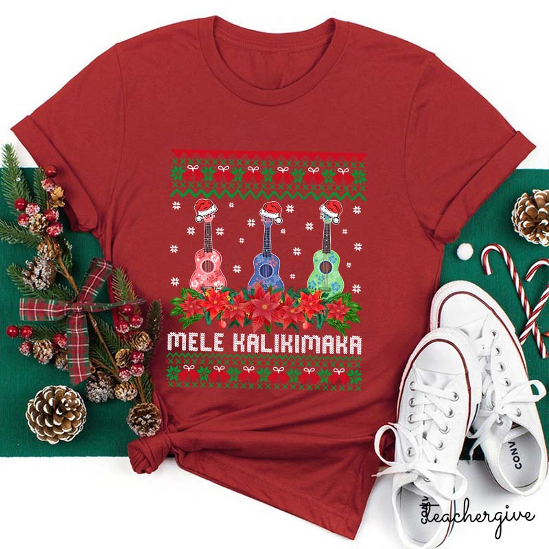 Mele Kalikimaka  Teacher T-Shirt