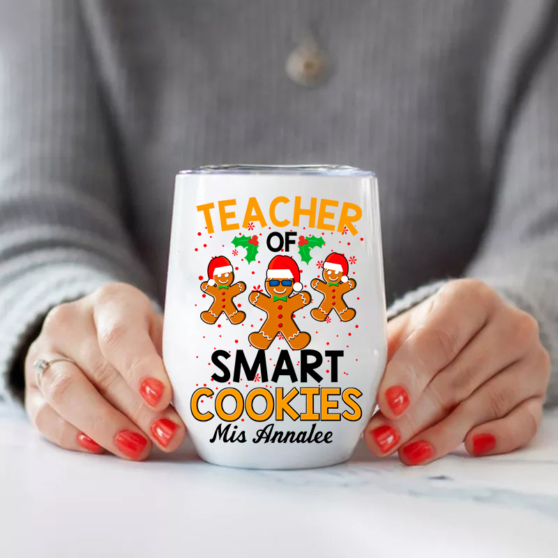 Personalized Teacher Of Smart Cookies Christmas Teacher Wine Tumbler