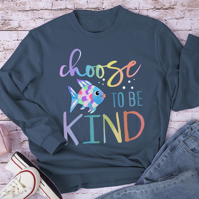 Choose To Be Kind Colorful Fish Long Sleeve T-Shirt