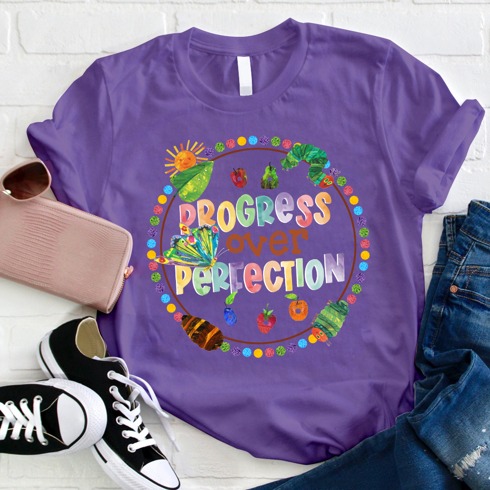 Progress Over Perfection Caterpillar Teacher T-Shirt