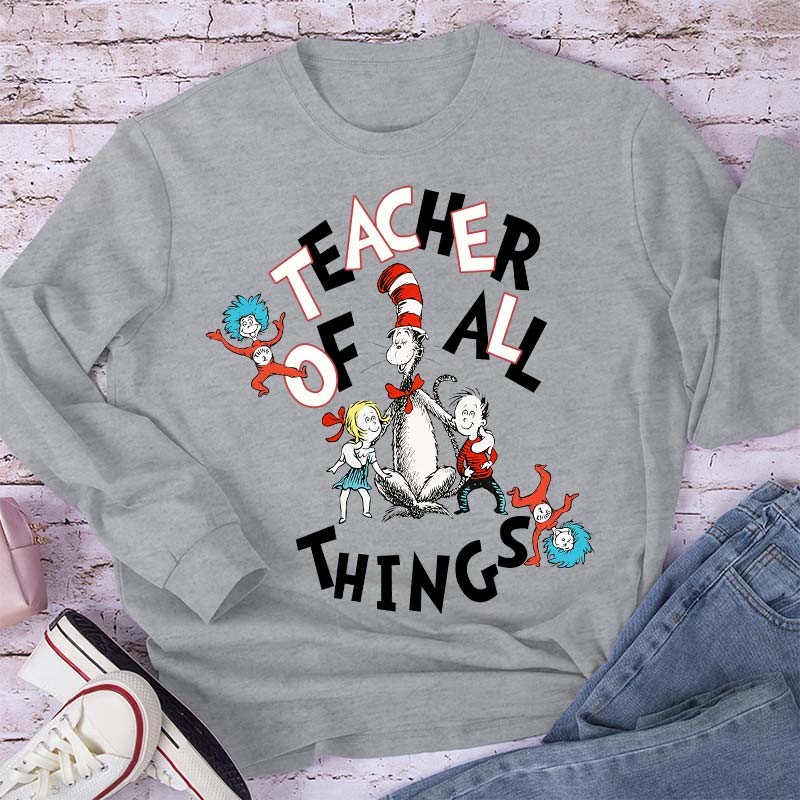 Teacher Of All Things Long Sleeve T-Shirt
