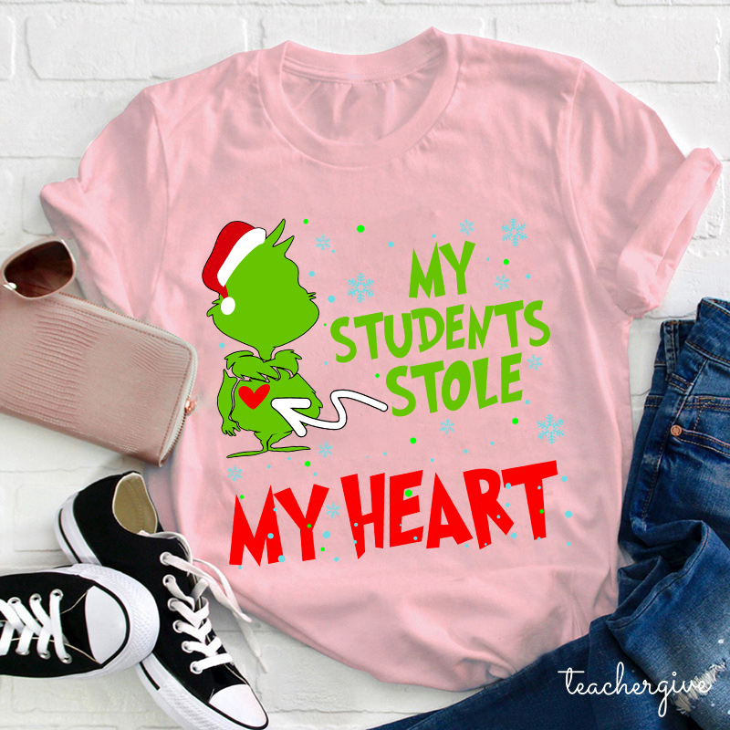 My Students Stole My Heart Teacher T-Shirt