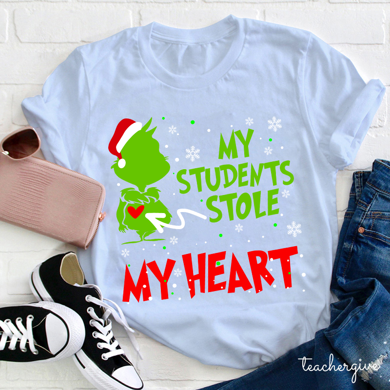 My Students Stole My Heart Teacher T-Shirt