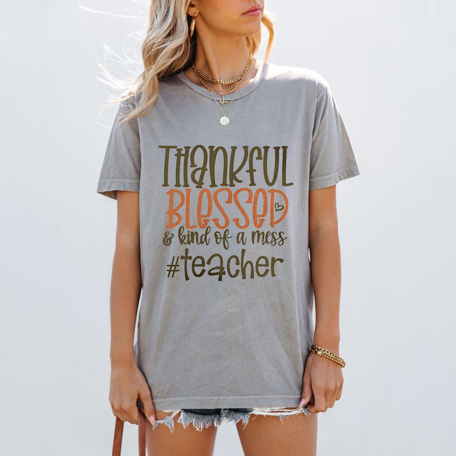 Thankful Blessed Kind Of Mess T-Shirt