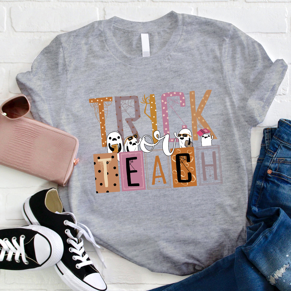 Trick Or Teach Today We All Are Ghost Teacher T-Shirt