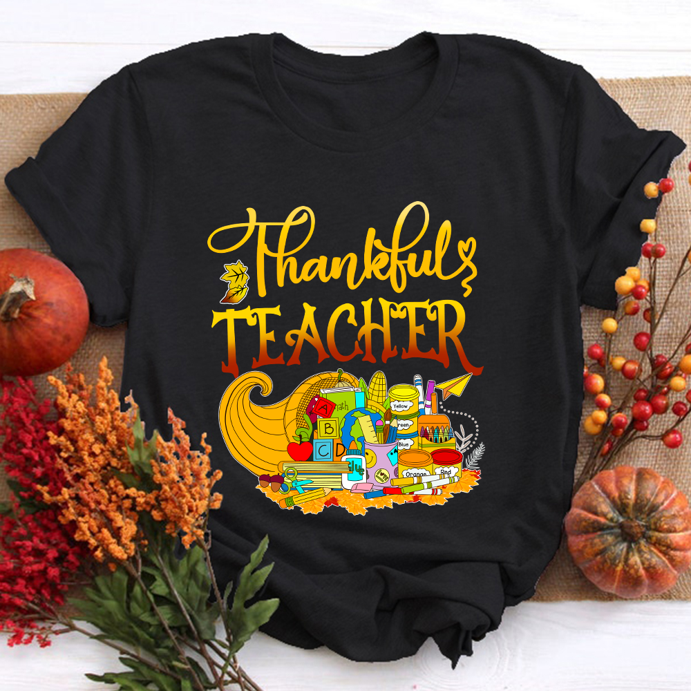 I'm A Thankful Teacher Teacher T-Shirt