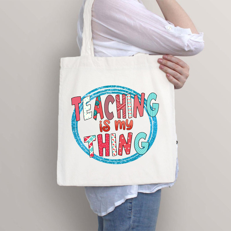 Teaching Is My Thing Pattern Tote Bag
