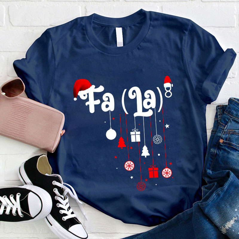 Fa La Christmas T-Shirt