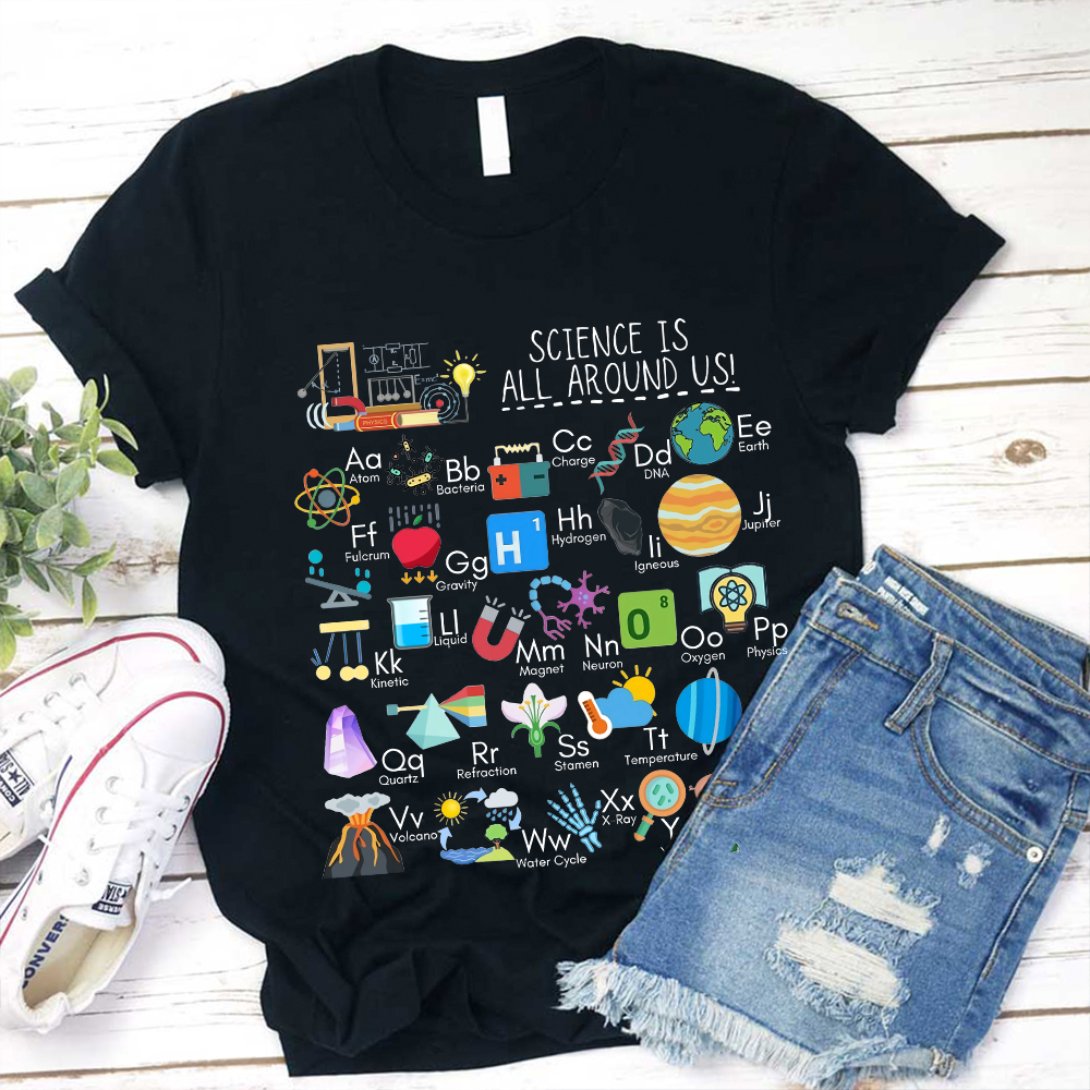 Science Is All Around Us Periodic Table T-Shirt