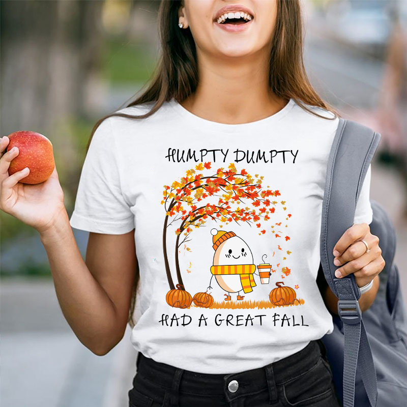 Humpty Happy Autumn Happy Fall Teacher T-Shirt
