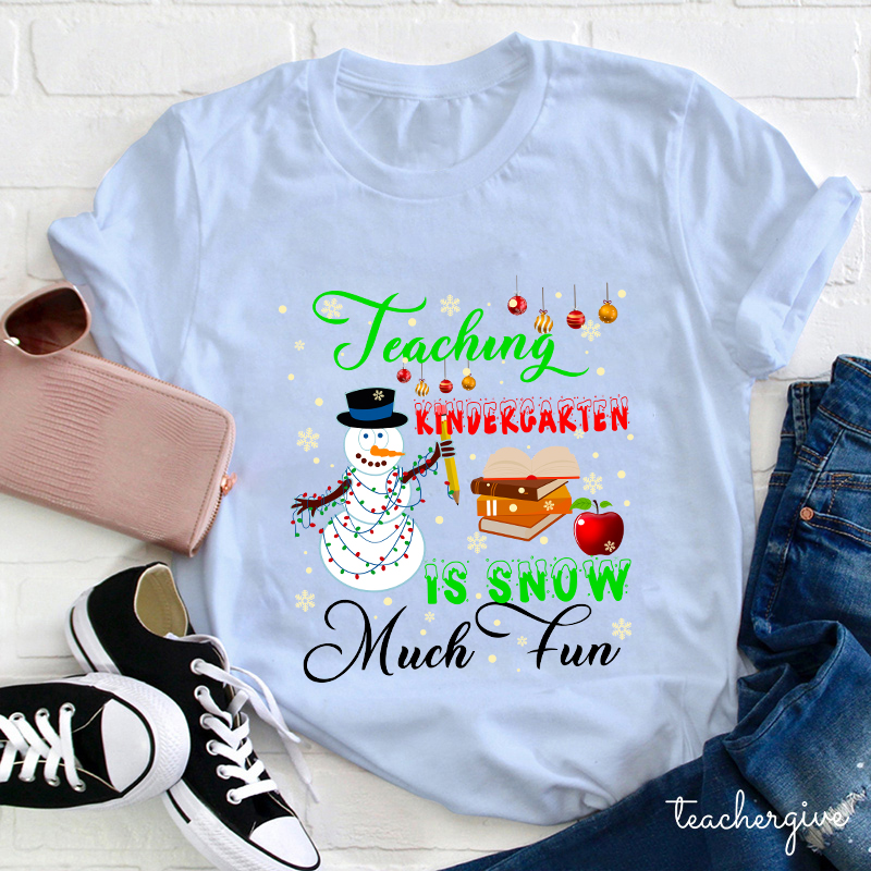 Personalized Teaching Is Snow Much Fun Teacher T-Shirt