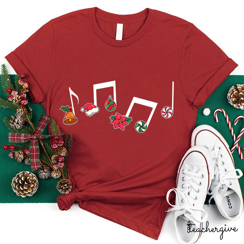 Christmas Music Has Been Played Teacher T-Shirt