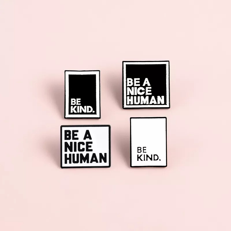 Be A Nice Human Pin Set