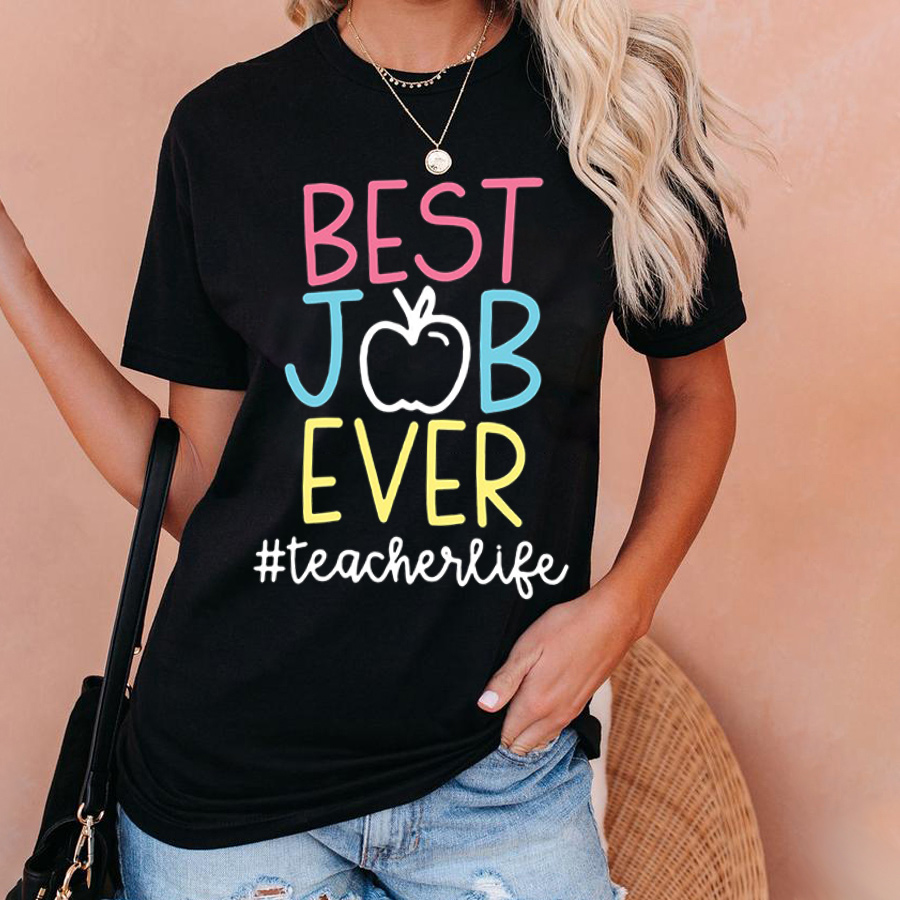 Best Job Ever T-Shirt