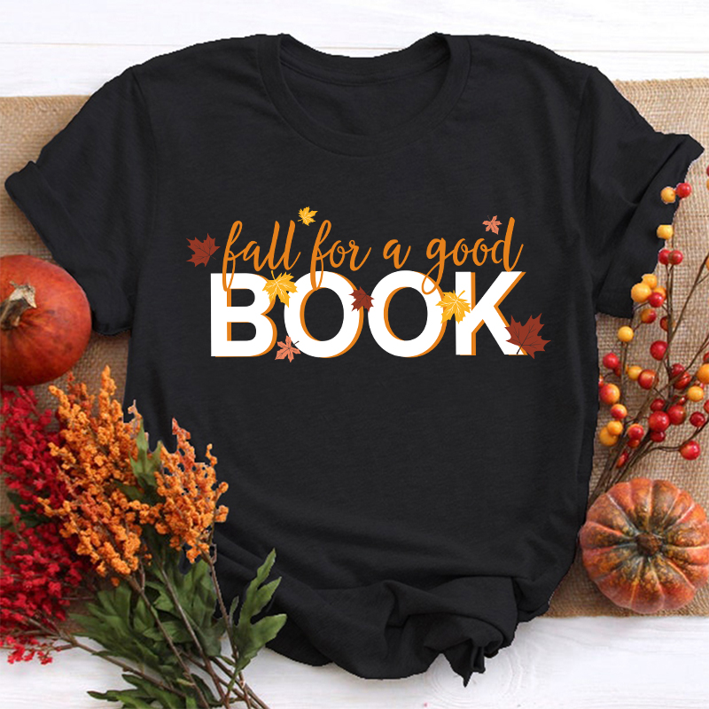 Fall For A Book Maple Leaves Teacher T-Shirt