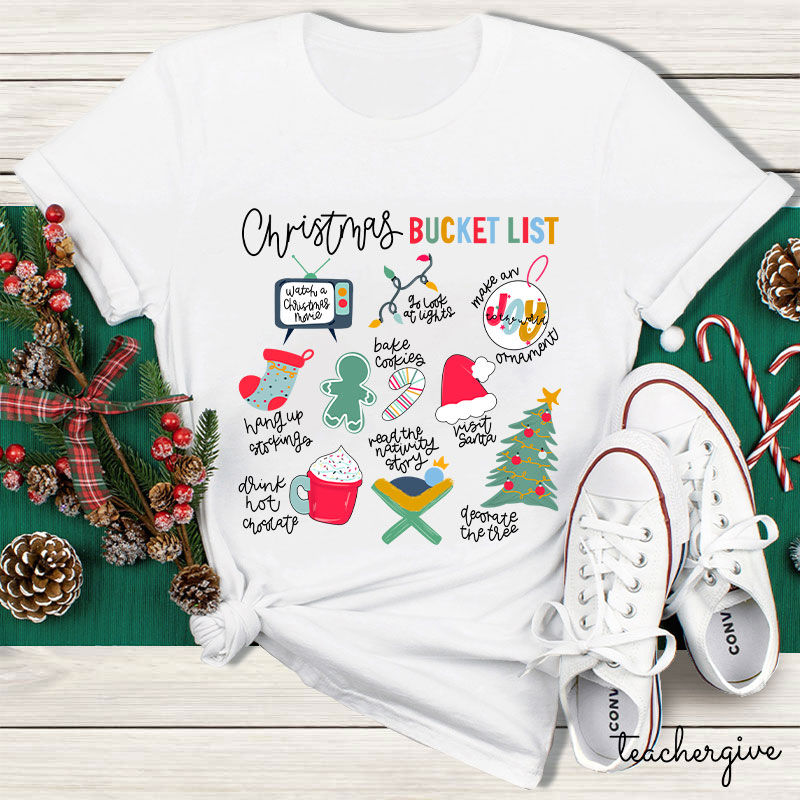 Christmas Bucket List Teacher T-Shirt
